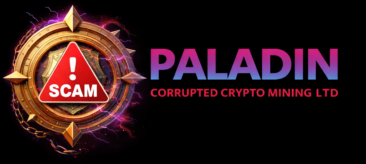 Paladin Mining - Corrupted Crypto Mining LTD - SCAM